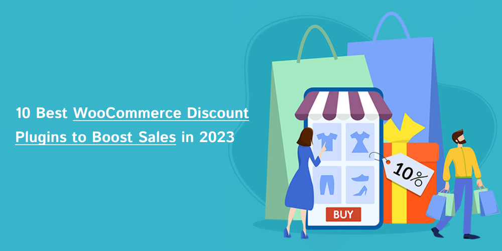 10 Best WooCommerce Discount Plugins to Boost Sales in 2023