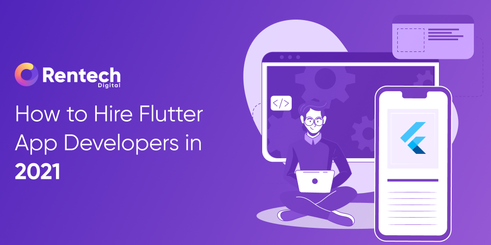 How to hire best Flutter App Developers in 2021