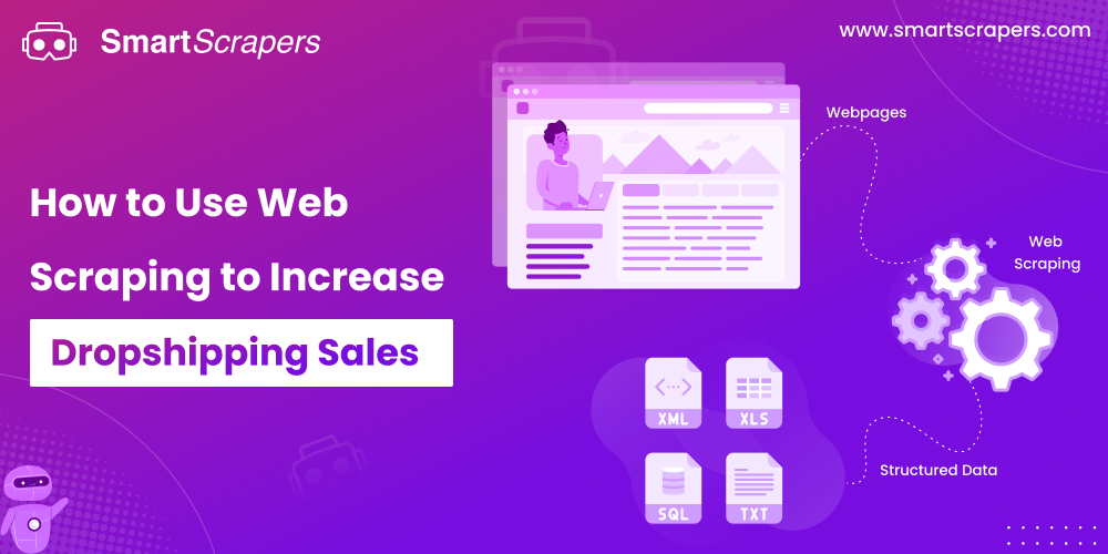 Increase sales of Dropshipping business with web scraping 
